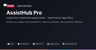 AssistHub Pro