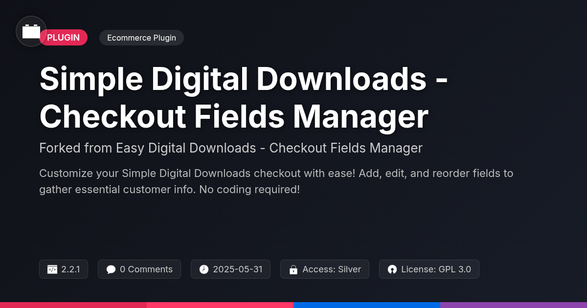 Simple Digital Downloads - Checkout Fields Manager forked from Easy Digital Downloads - Checkout Fields Manager Simple Digital Downloads - Checkout Fields Manager forked from Easy Digital Downloads - Checkout Fields Manager