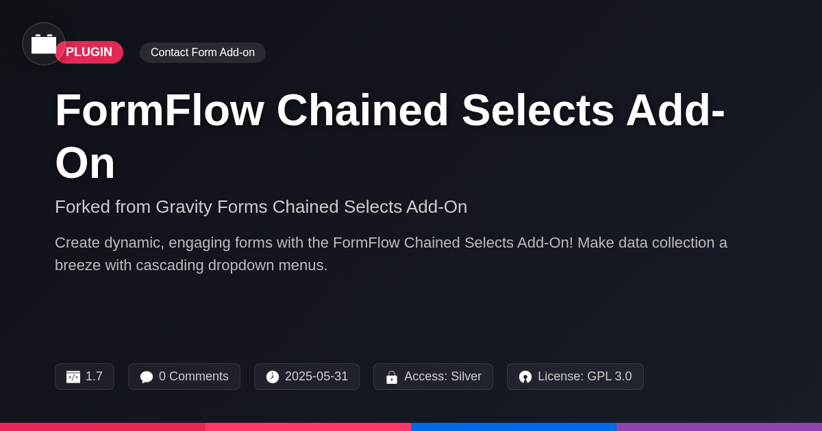 FormFlow Chained Selects Add-On forked from Gravity Forms Chained Selects Add-On FormFlow Chained Selects Add-On forked from Gravity Forms Chained Selects Add-On