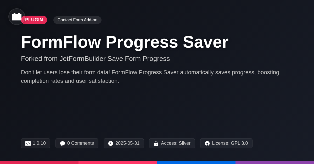 FormFlow Progress Saver forked from JetFormBuilder Save Form Progress FormFlow Progress Saver forked from JetFormBuilder Save Form Progress