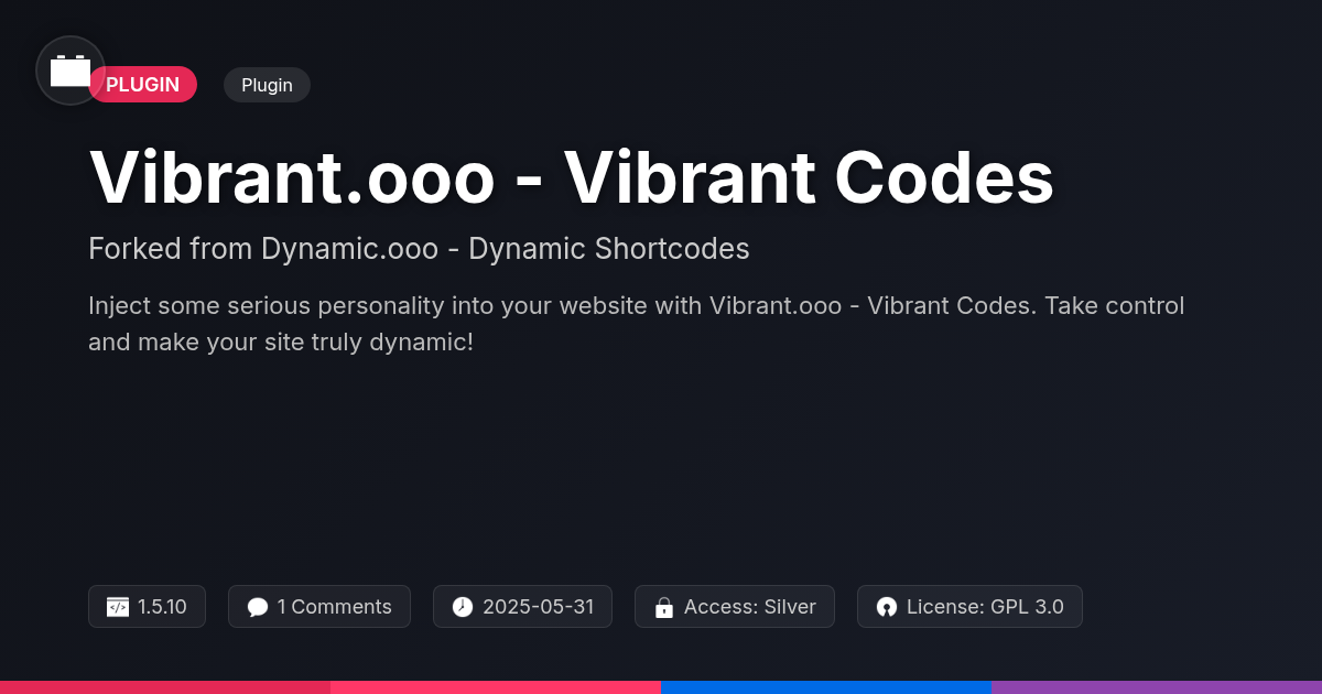 Vibrant.ooo - Vibrant Codes forked from Dynamic.ooo - Dynamic Shortcodes Vibrant.ooo - Vibrant Codes forked from Dynamic.ooo - Dynamic Shortcodes