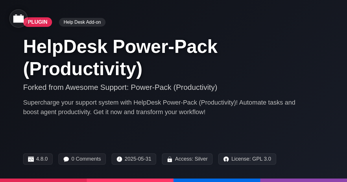 HelpDesk Power-Pack (Productivity) forked from Awesome Support: Power-Pack (Productivity) HelpDesk Power-Pack (Productivity) forked from Awesome Support: Power-Pack (Productivity)