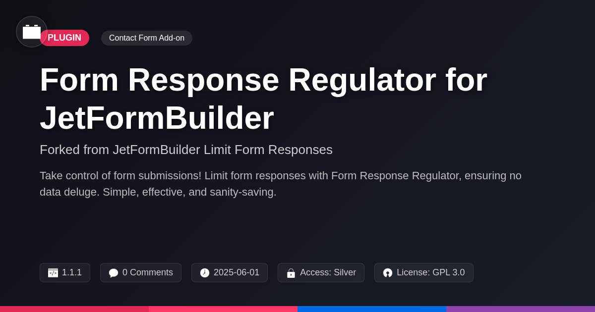 Form Response Regulator for JetFormBuilder forked from JetFormBuilder Limit Form Responses Form Response Regulator for JetFormBuilder forked from JetFormBuilder Limit Form Responses