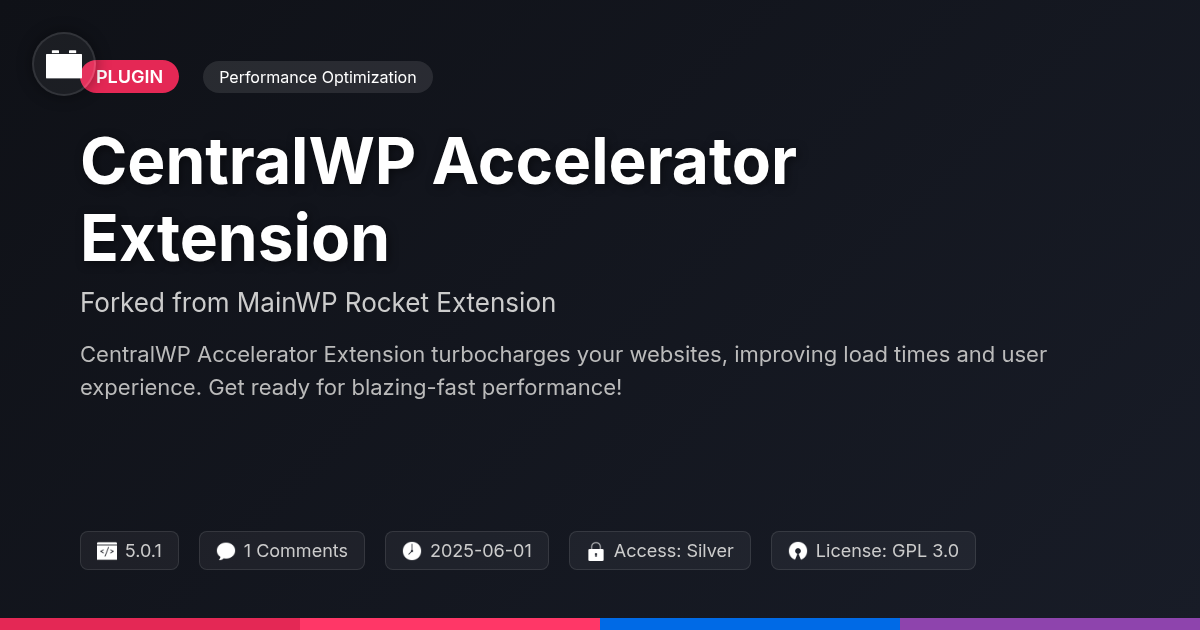 CentralWP Accelerator Extension forked from MainWP Rocket Extension